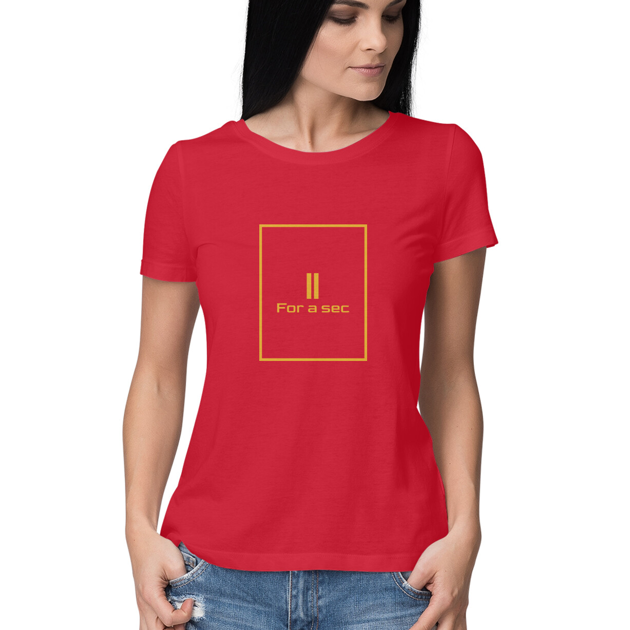 Women T-Shirt Hold for a Second - Image 23