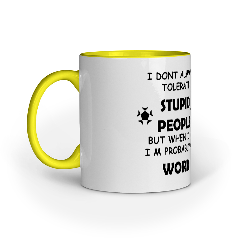Mug - Stupid People - Image 9